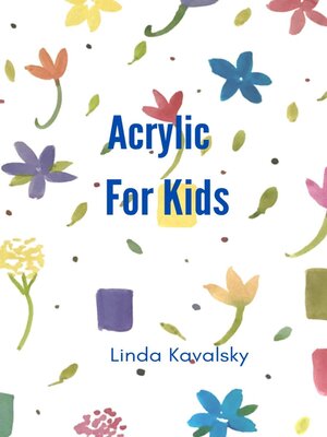 cover image of Acrylic For Kids